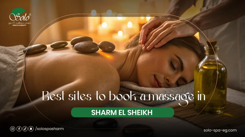 Best sites to book a massage in Sharm El Sheikh