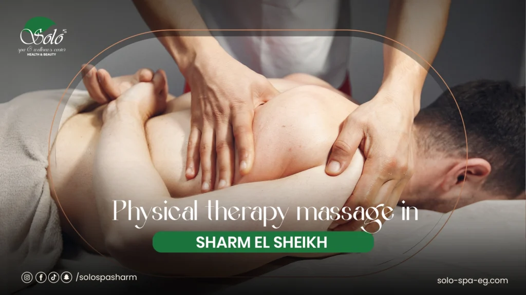 Physical therapy massage in Sharm El Sheikh
