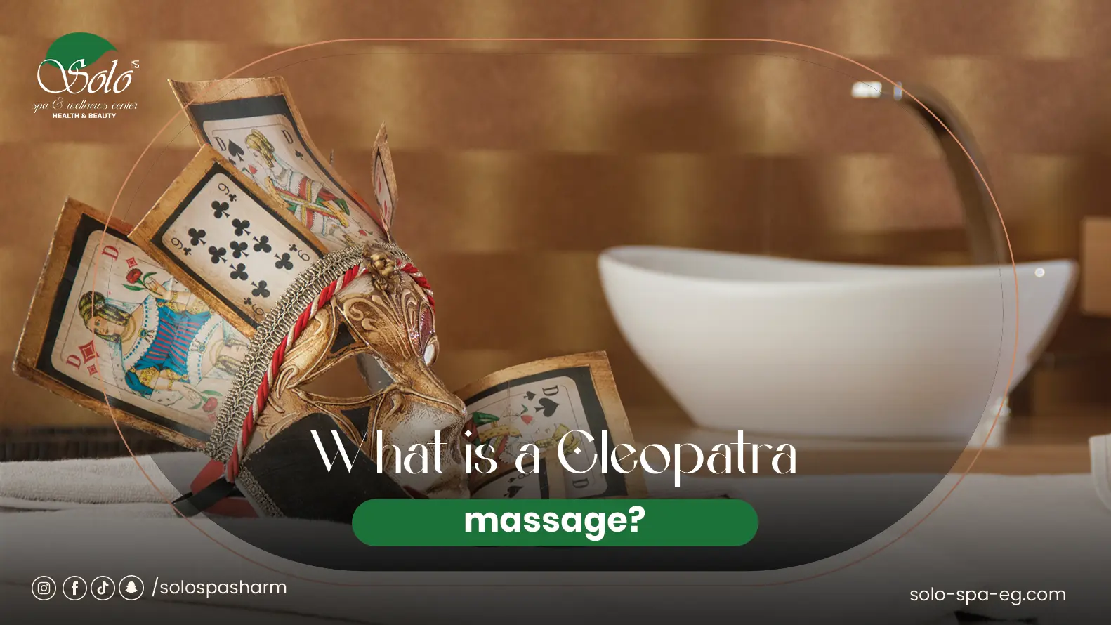 What is a Cleopatra massage?