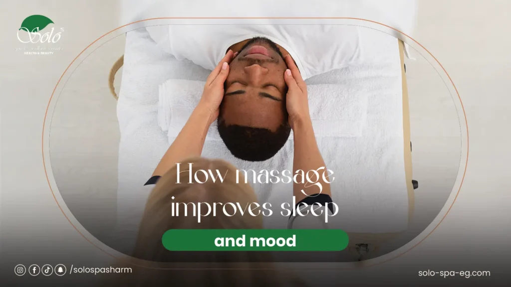 How massage improves sleep and mood
