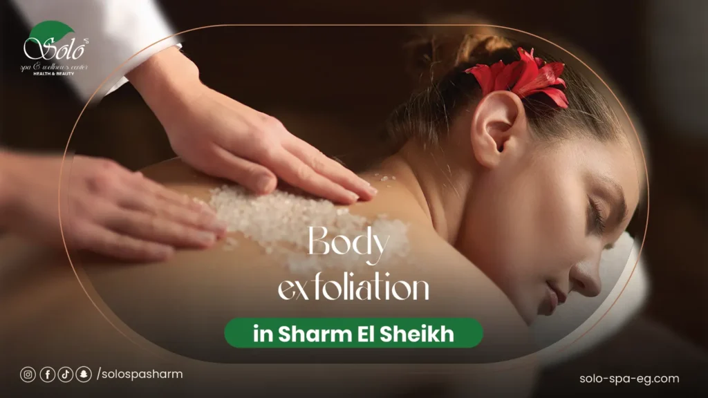 Body exfoliation in Sharm El Sheikh