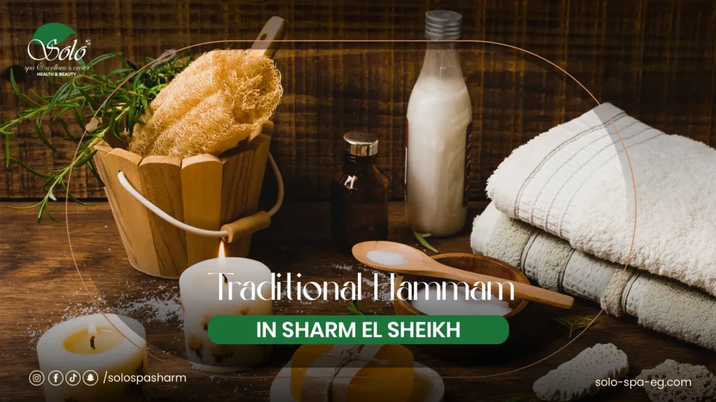 Traditional Hammam in Sharm El Sheikh